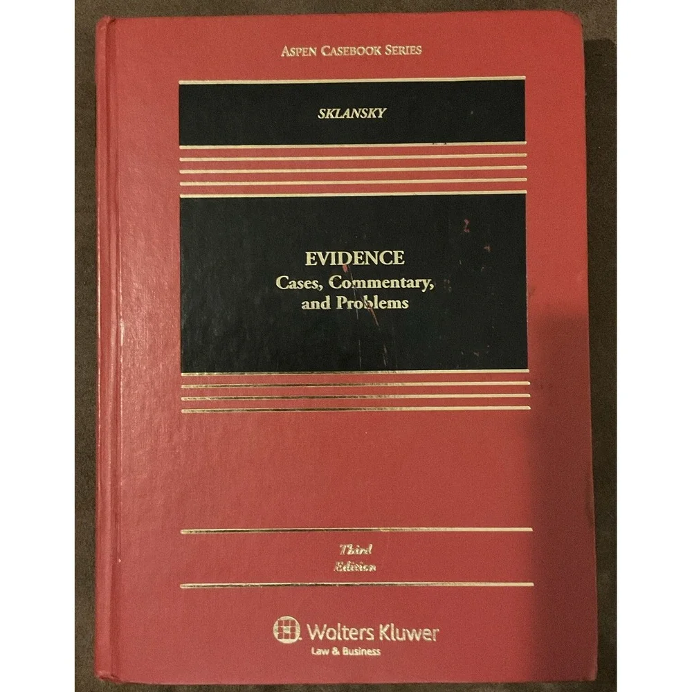 Evidence: Cases, Commentary, And Problems (Aspen Casebook Series) 3rd Edition